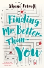 Image for Finding Mr. Better-than-you
