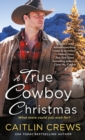 Image for True Cowboy Christmas