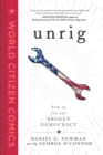 Image for Unrig : How to Fix Our Broken Democracy