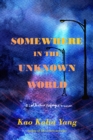 Image for Somewhere in the Unknown World