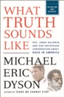Image for What Truth Sounds Like