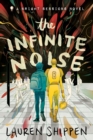 Image for Infinite Noise: A Bright Sessions Novel