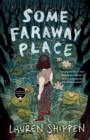 Image for Some Faraway Place