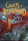 Image for Ghosts of Weirdwood : A William Shivering Tale