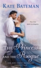Image for Princess and the Rogue: A Bow Street Bachelors Novel