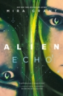 Image for Alien: Echo: An Original Young Adult Novel of the Alien Universe : [1]