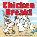 Image for Chicken Break! : A Counting Book