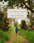 Image for The Path Made Clear : Discovering Your Life&#39;s Direction and Purpose