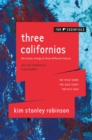 Image for Three Californias : The Wild Shore, The Gold Coast, and Pacific Edge