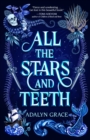 Image for All the Stars and Teeth