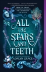Image for All the Stars and Teeth