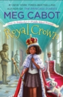 Image for Royal Crown: From the Notebooks of a Middle School Princess