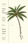 Image for Sabers and Utopias : Visions of Latin America: Essays