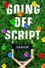 Image for Going Off Script