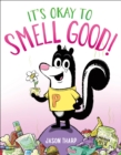Image for It&#39;s Okay to Smell Good!