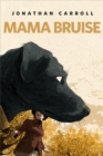 Image for Mama Bruise: A Tor.com Original