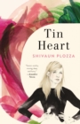 Image for Tin Heart: A Novel