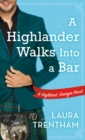 Image for Highlander Walks Into a Bar: A Highland, Georgia Novel