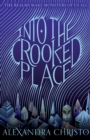 Image for Into the Crooked Place
