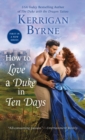 Image for How To Love A Duke in Ten Days