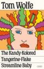 Image for The Kandy-Kolored Tangerine-Flake Streamline Baby