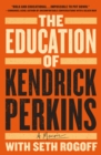 Image for The Education of Kendrick Perkins
