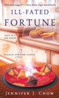Image for Ill-Fated Fortune: A Magical Fortune Cookie Novel