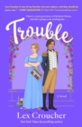 Image for Trouble : A Novel