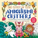 Image for The Cutest of Cute Amigurumi Critters