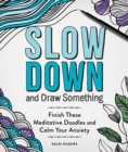 Image for Slow Down and Draw Something
