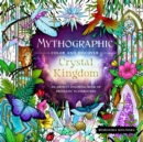 Image for Mythographic Color and Discover: Crystal Kingdom