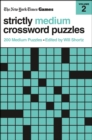 Image for New York Times Games Strictly Medium Crossword Puzzles Volume 2 : 200 Medium Puzzles