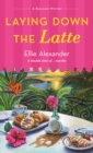 Image for Laying Down the Latte