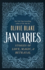Image for Januaries: Stories of Love, Magic &amp; Betrayal