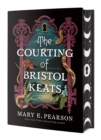 Image for The Courting of Bristol Keats