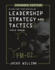 Image for Leadership Strategy and Tactics : Field Manual Expanded Edition