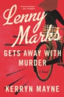 Image for Lenny Marks Gets Away with Murder