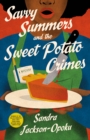 Image for Savvy Summers and the Sweet Potato Crimes
