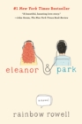 Image for Eleanor &amp; Park : A Novel