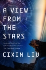 Image for A View from the Stars : Stories and Essays