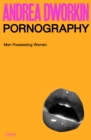 Image for Pornography: Men Possessing Women