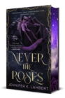 Image for Never the Roses