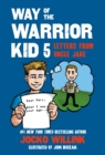 Image for Way of the Warrior Kid 5: Letters from Uncle Jake