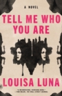 Image for Tell Me Who You Are