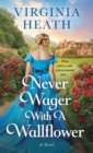 Image for Never Wager With a Wallflower
