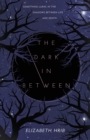 Image for The Dark In-Between