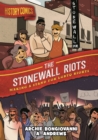 Image for The Stonewall Riots  : making a stand for LGBTQ rights