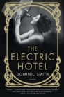 Image for The Electric Hotel : A Novel