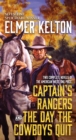 Image for Captain&#39;s Rangers and the Day the Cowboys Quit: Two Complete Novels of the American West