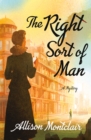 Image for The Right Sort of Man : A Sparks &amp; Bainbridge Mystery